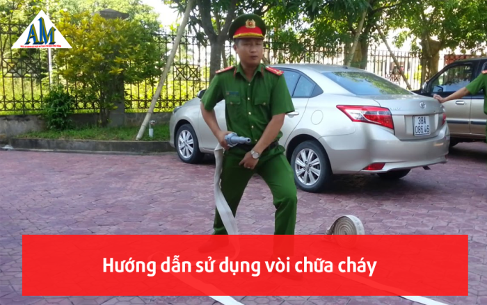 Hướng dẫn sử dụng vòi chữa cháy