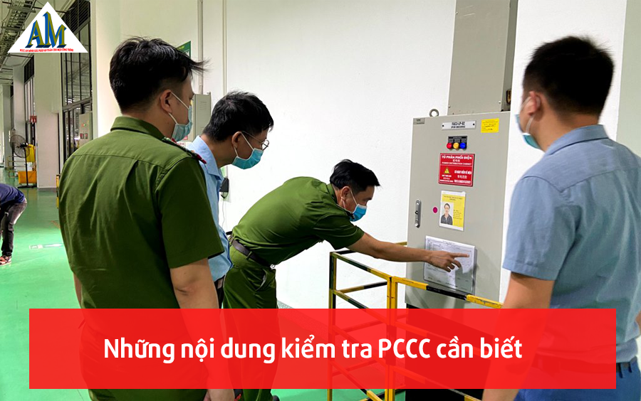 Những nội dung kiểm tra PCCC cần biết