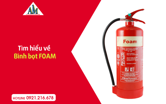 Tìm hiểu về bình bọt foam, nguyên lý chữa cháy