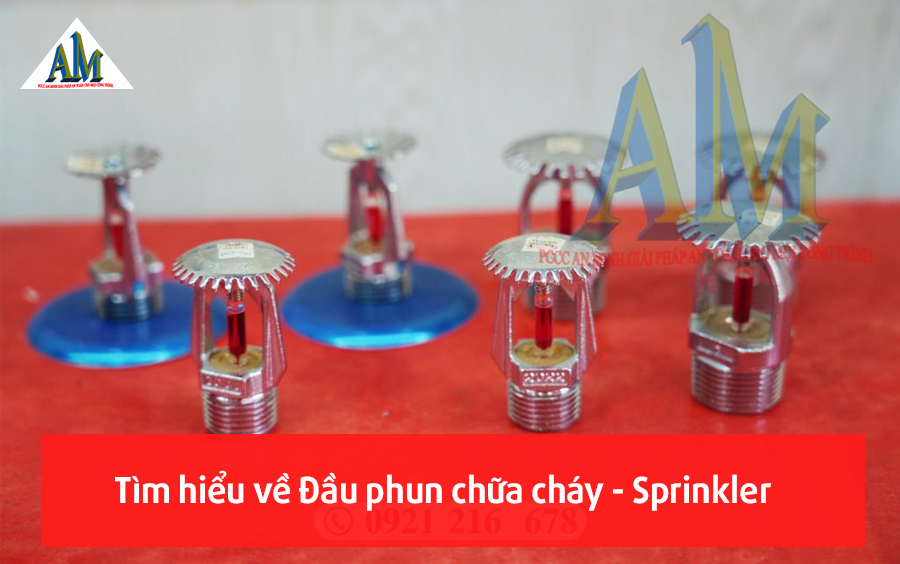 Tìm hiểu về đầu phun chữa cháy - Sprinkler