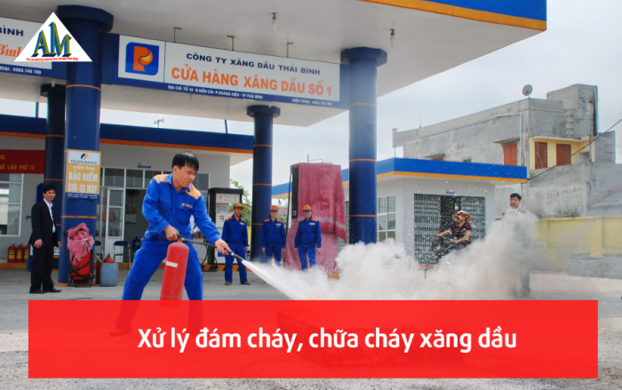 Xử lý đám cháy, chữa cháy xăng dầu nhanh chóng hiệu quả